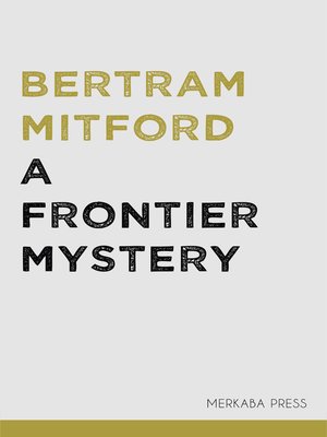 cover image of A Frontier Mystery